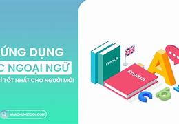 Ứng Dụng Học Ngoại Ngữ