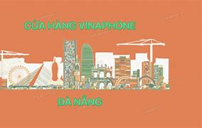 Vinaphone Đà Nẵng Gần Đây